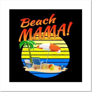 Beach MAMA! Posters and Art